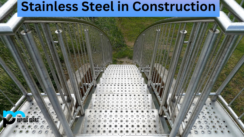 Advantages and Discadvantages of Using Stainless Steel in Construction