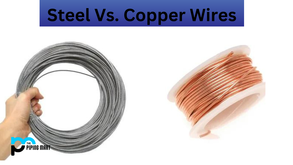 Steel and Copper Wires