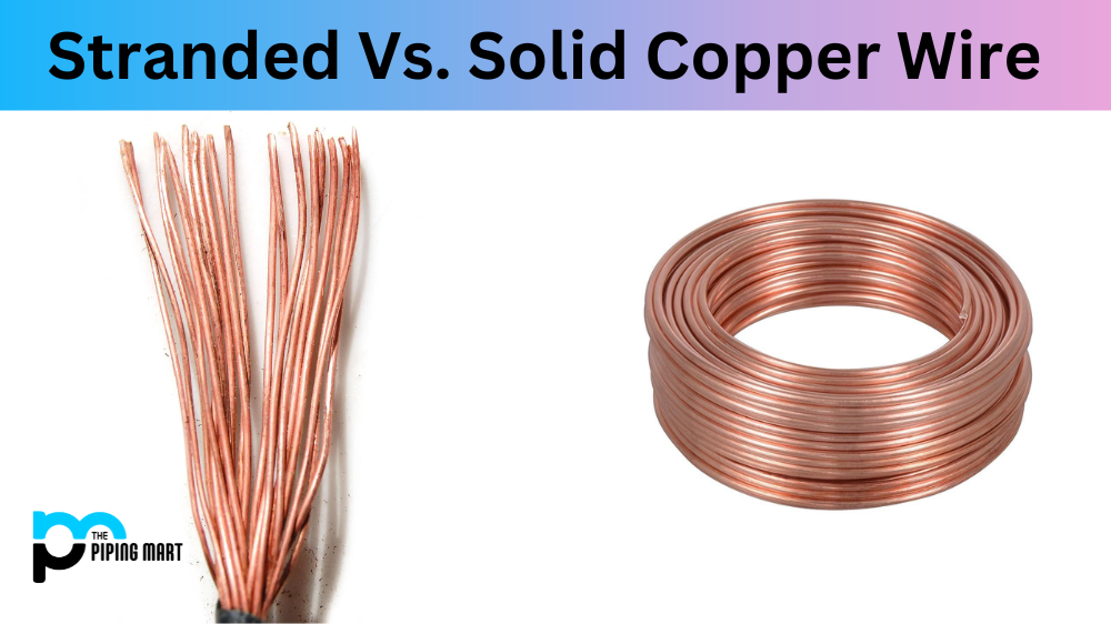 Stranded and Solid Copper Wire