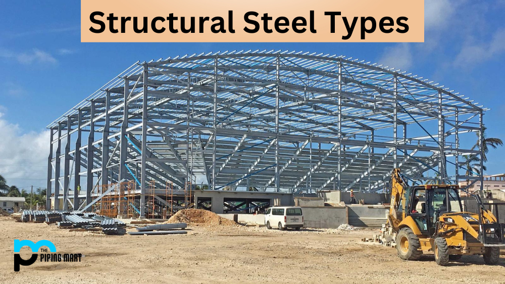 Structural Steel Types