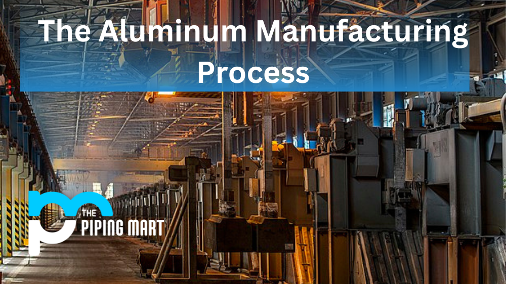 aluminum manufacturing process