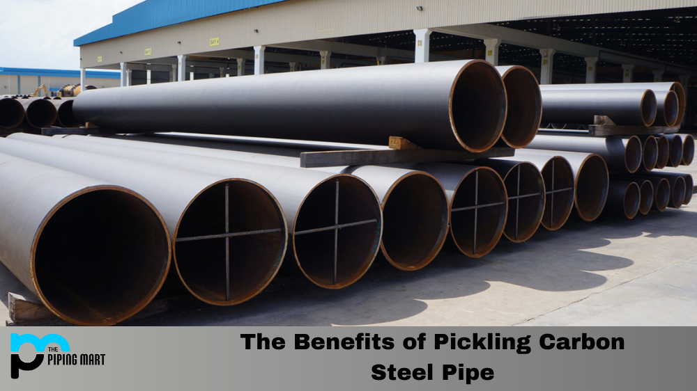 The Benefits of Pickling Carbon Steel Pipe