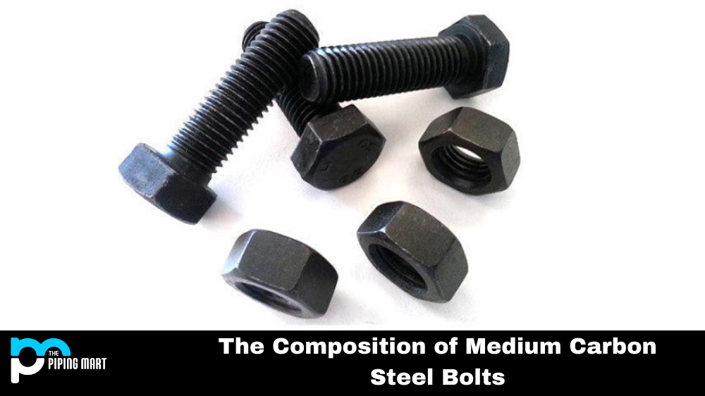 The Composition of Medium Carbon Steel Bolts