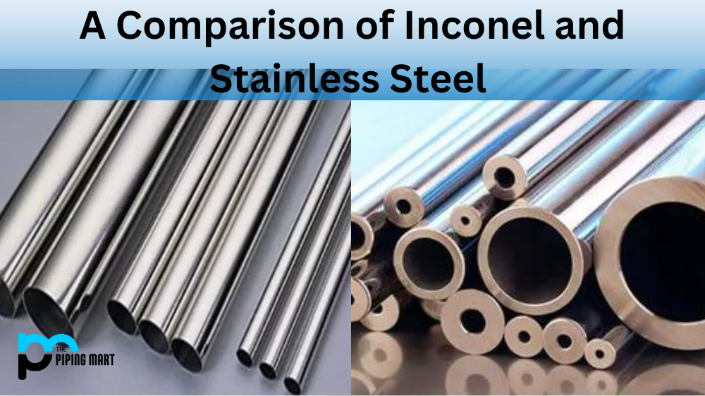 Inconel vs Stainless Steel:
