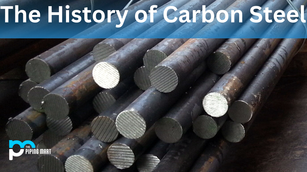 The History of Carbon Steel