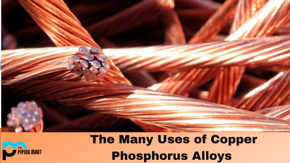 Copper Phosphorus Alloys