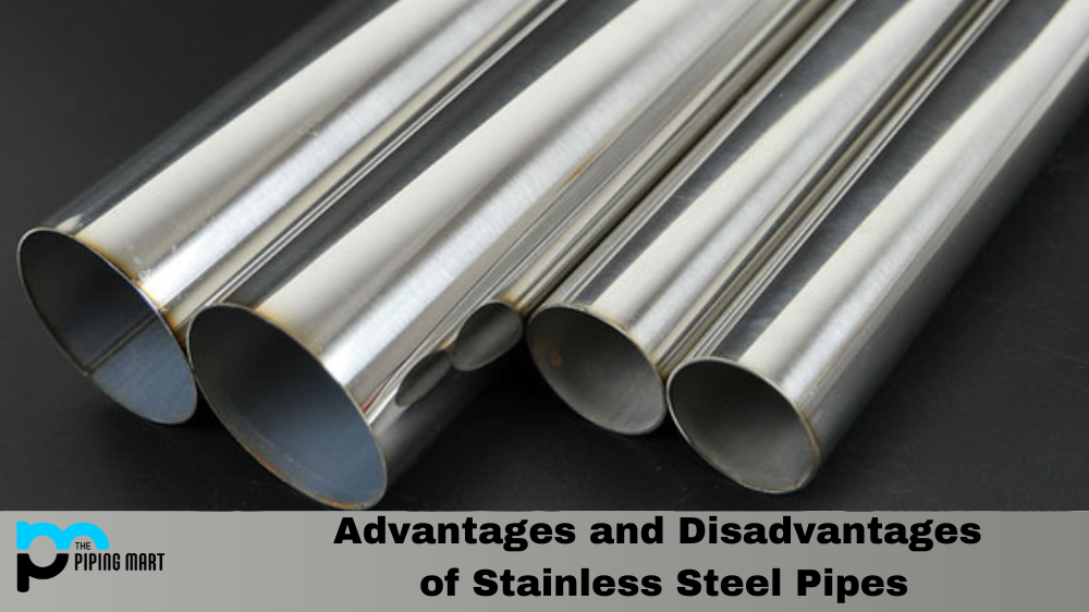Advantages and Disadvantages of Stainless Steel Pipes.
