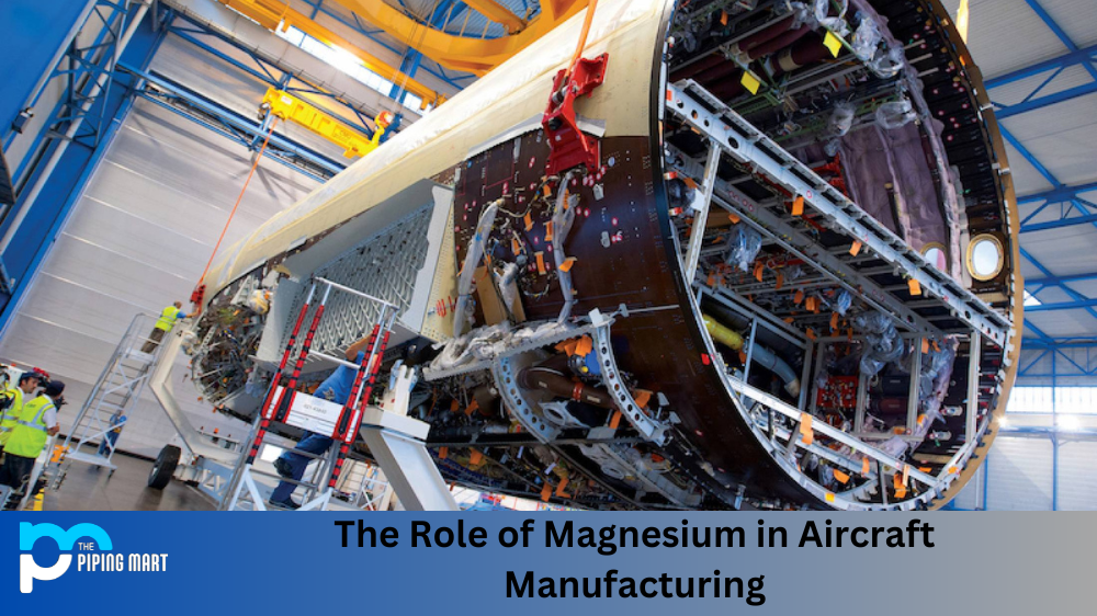 The Role of Magnesium in Aircraft Manufacturing