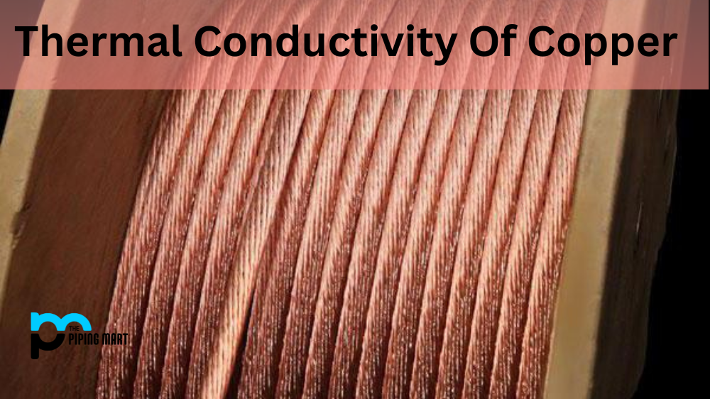 Thermal Conductivity Of Copper