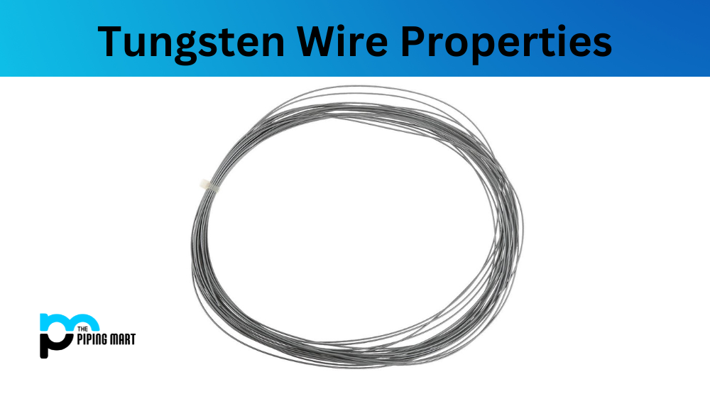 properties of tungsten wire