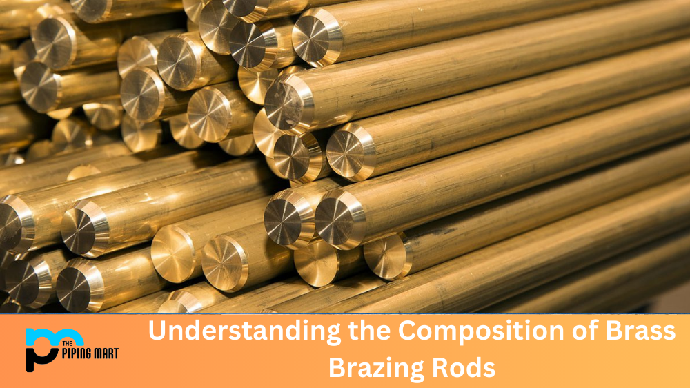 Understanding the Composition of Brass Brazing Rods