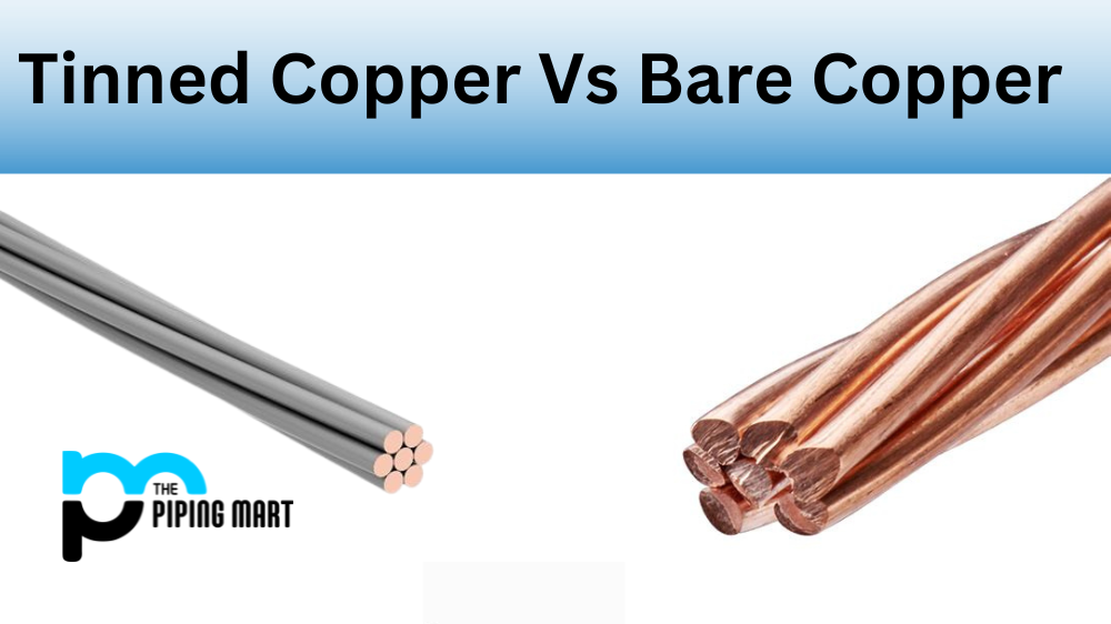 tinned copper Vs bare copper wire