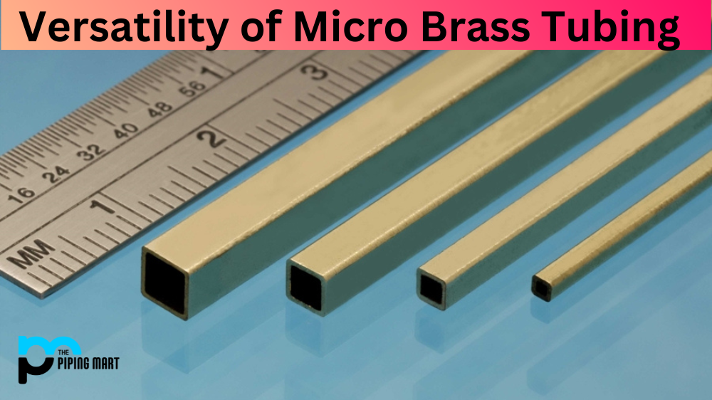 Versatility of Micro Brass Tubing