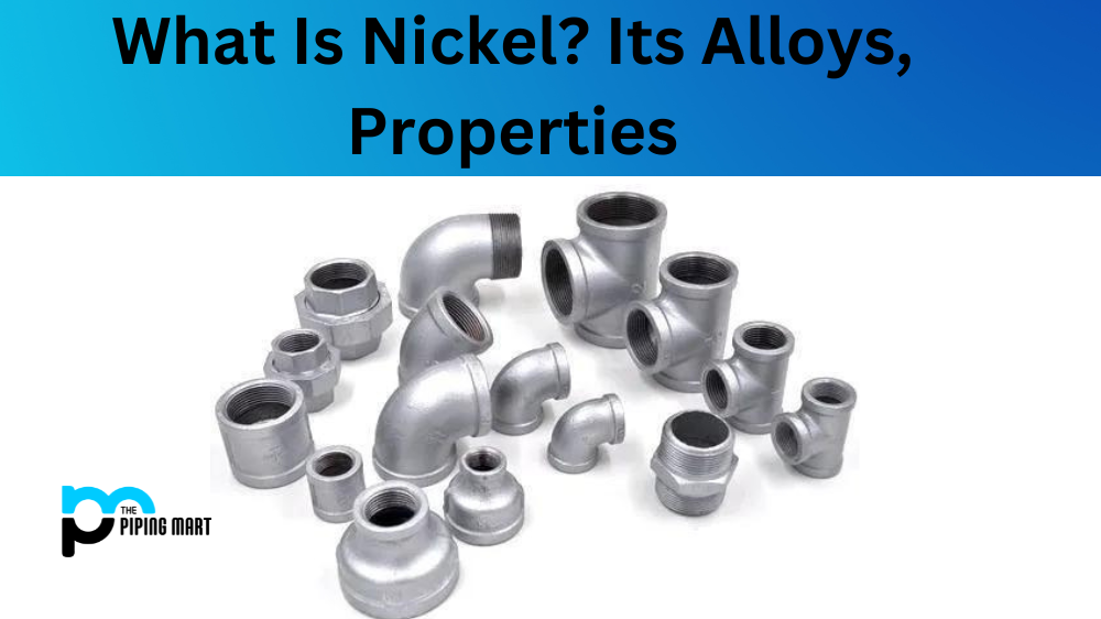 nickel and its alloys