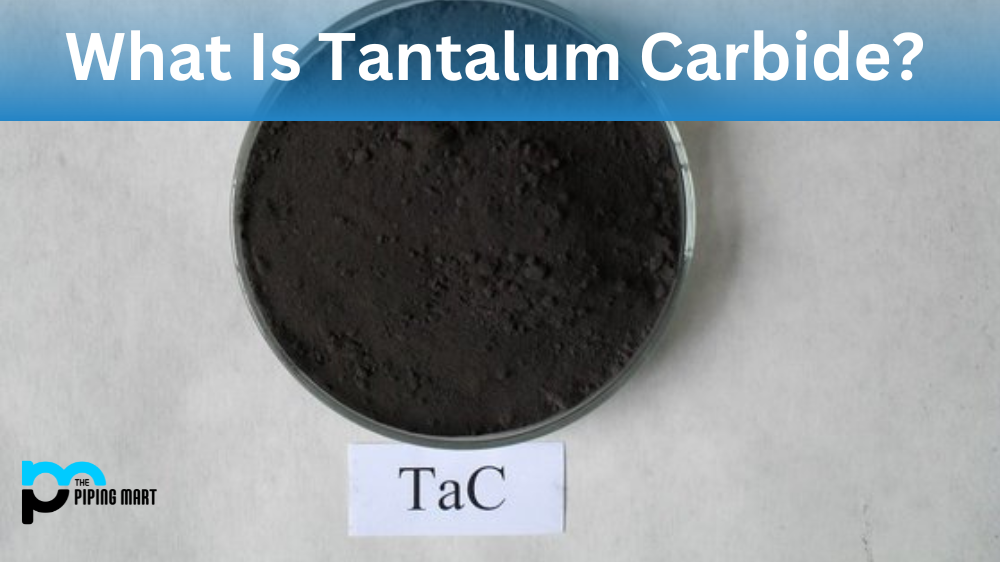 What Is Tantalum Carbide?