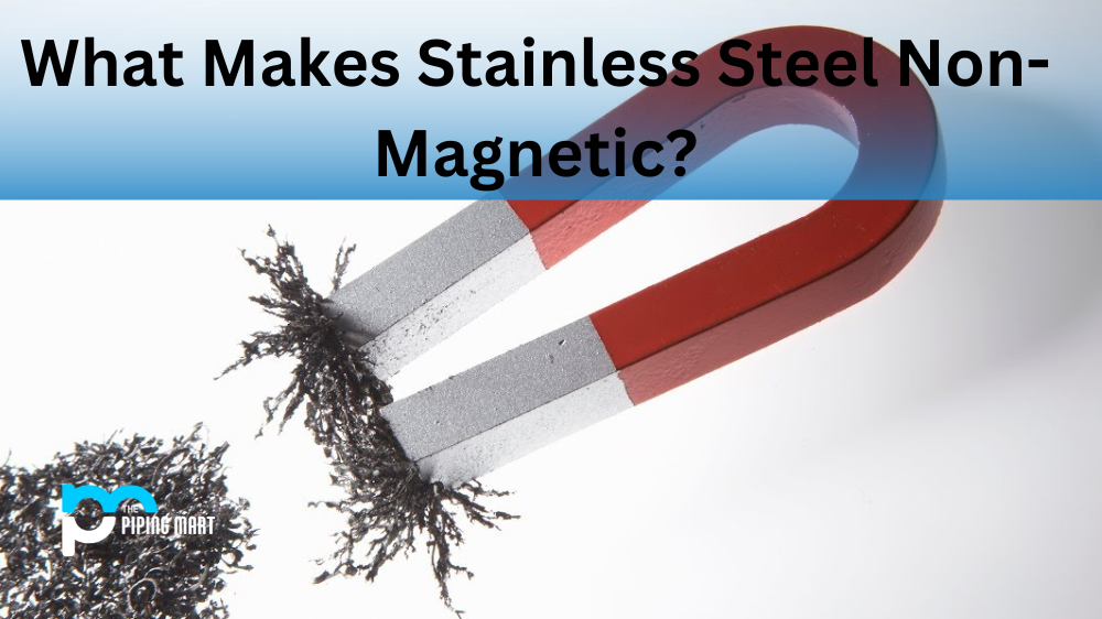 non-magnetic stainless steel