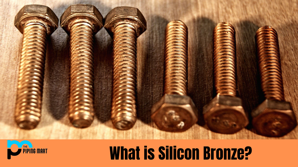 What is Silicon Bronze