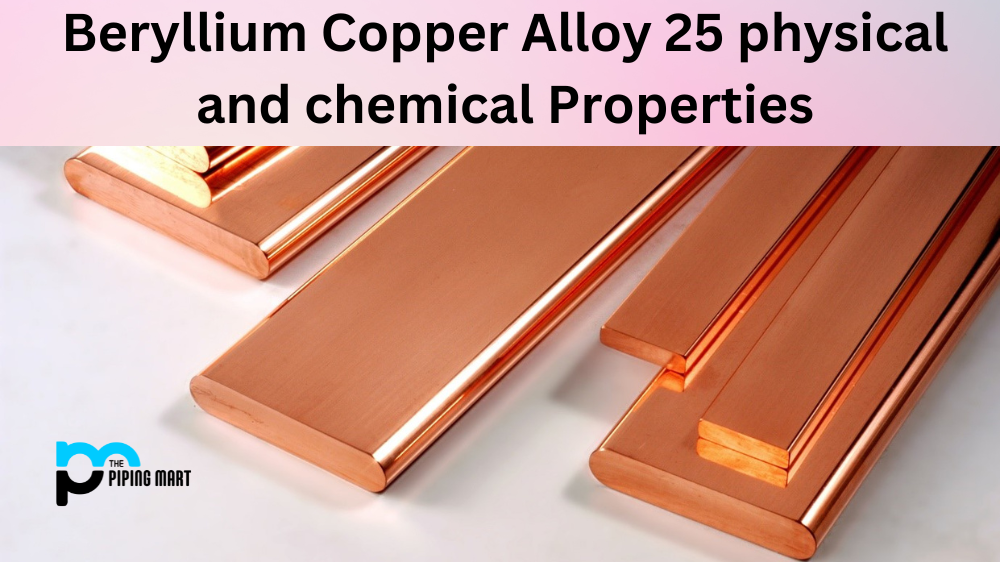 Beryllium Copper Alloy 25 physical and chemical Properties