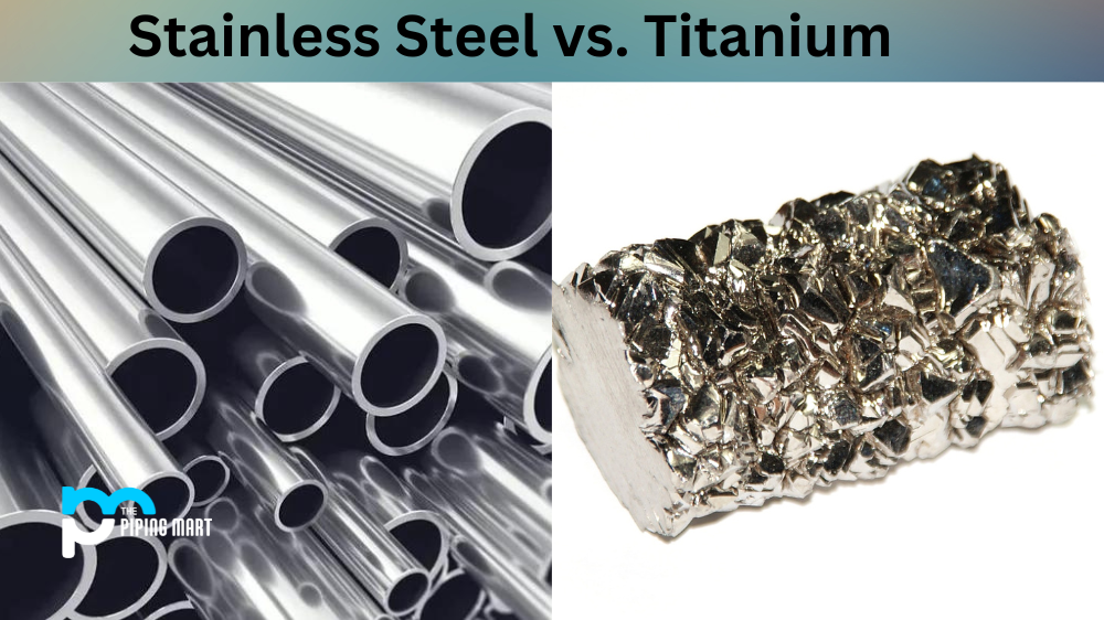 Stainless Steel vs. Titanium