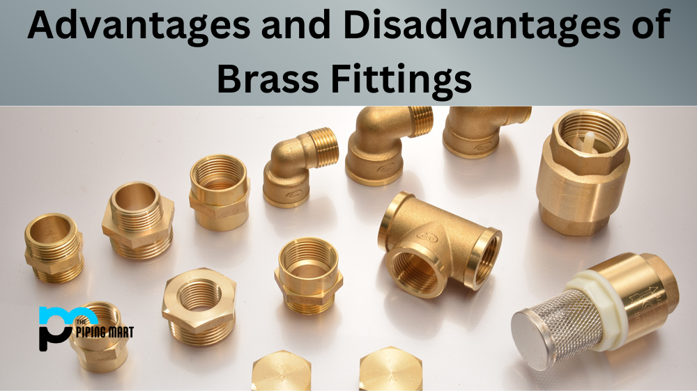 Advantages and Disadvantages of Brass Fittings