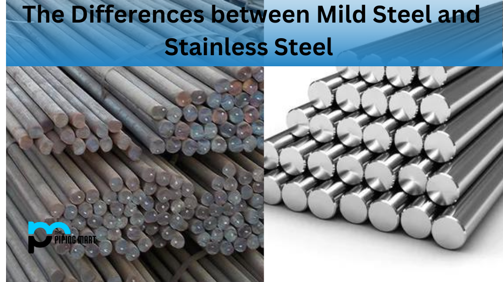 mild steel and stainless steel