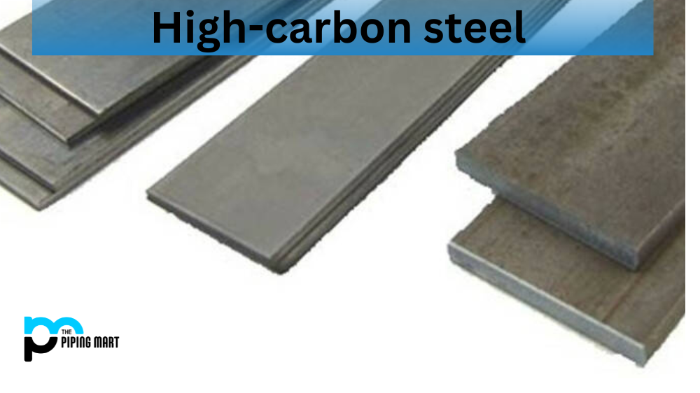 uses of high carbon steel, composition of high carbon steel