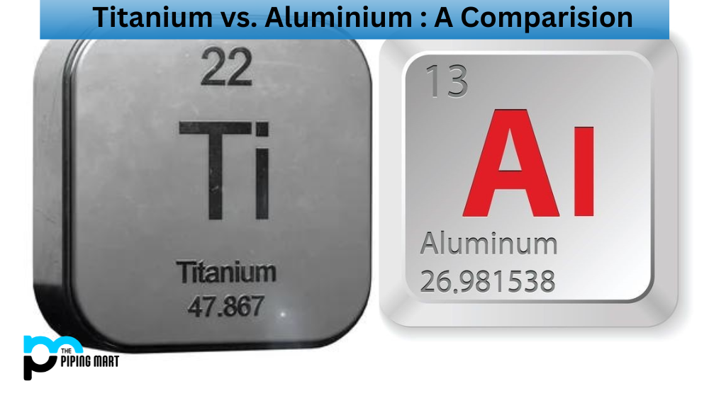 Titanium vs. Aluminum