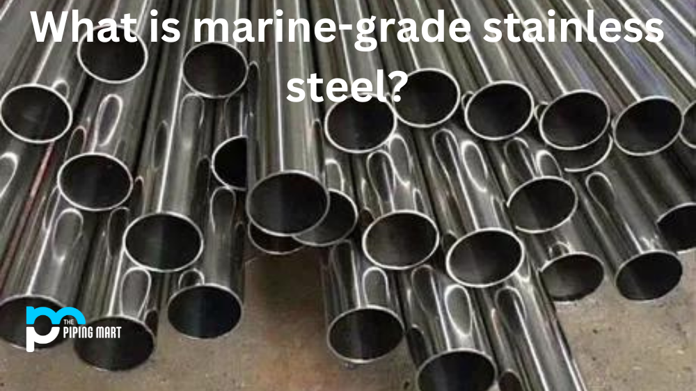 marine-grade stainless steel