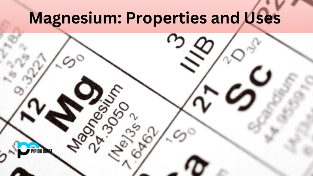physical and Chemical Properties of Magnesium