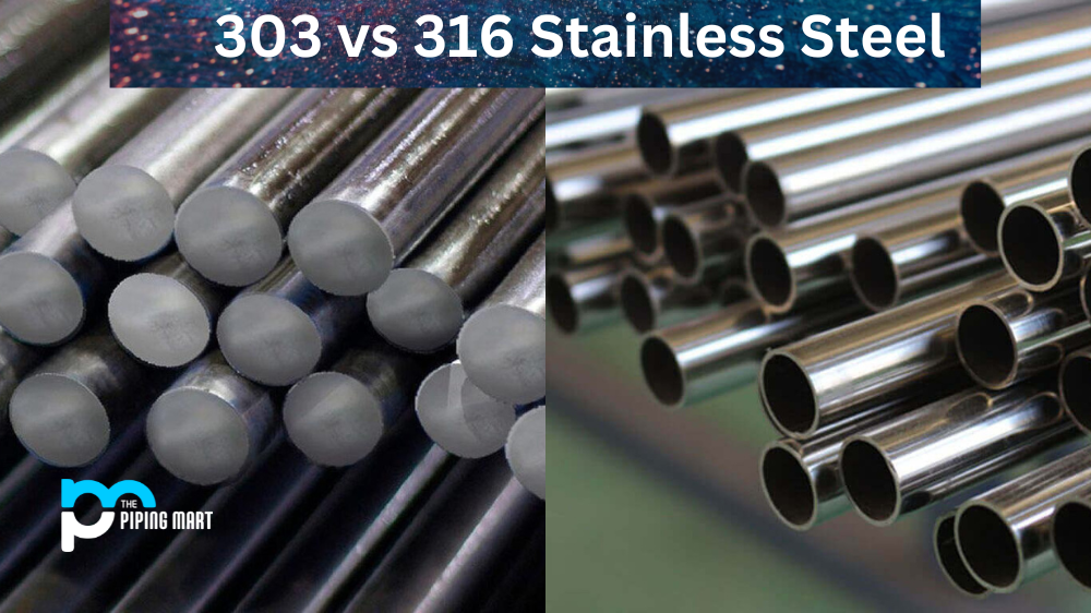 303 vs 316 Stainless Steel