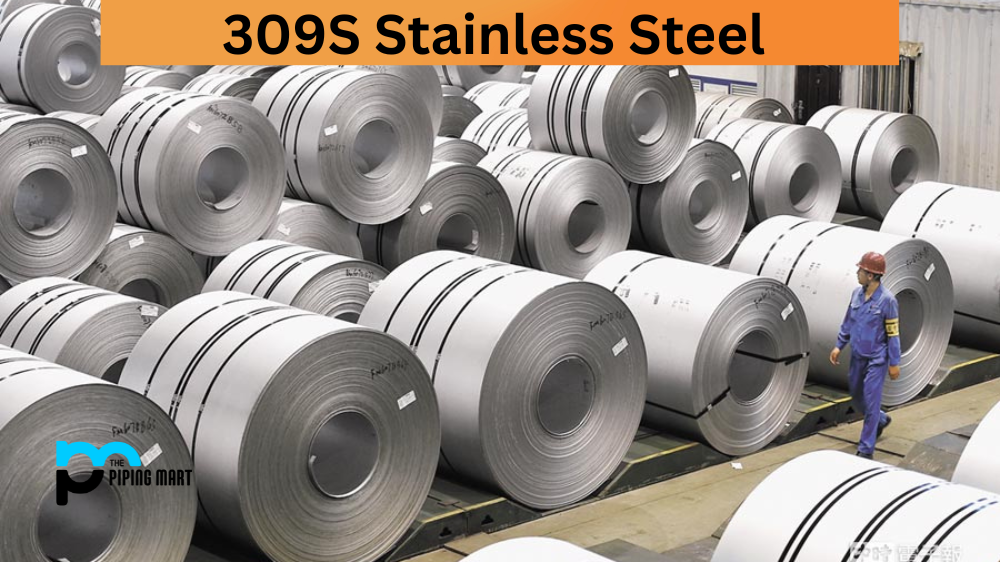 309S Stainless Steel