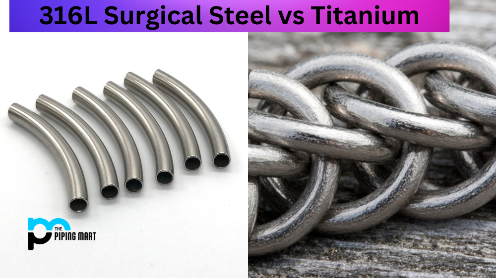 316L Surgical Steel vs Titanium