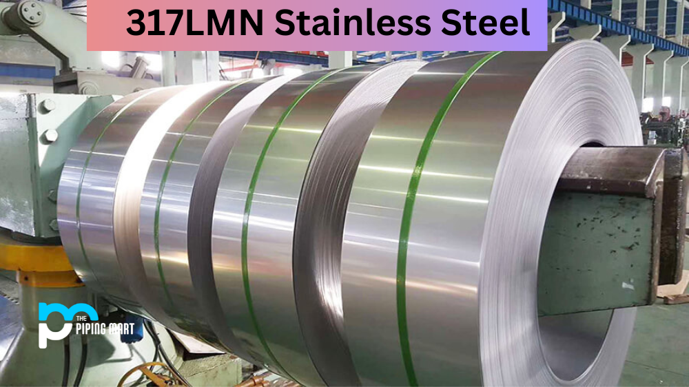 317LMN Stainless Steel