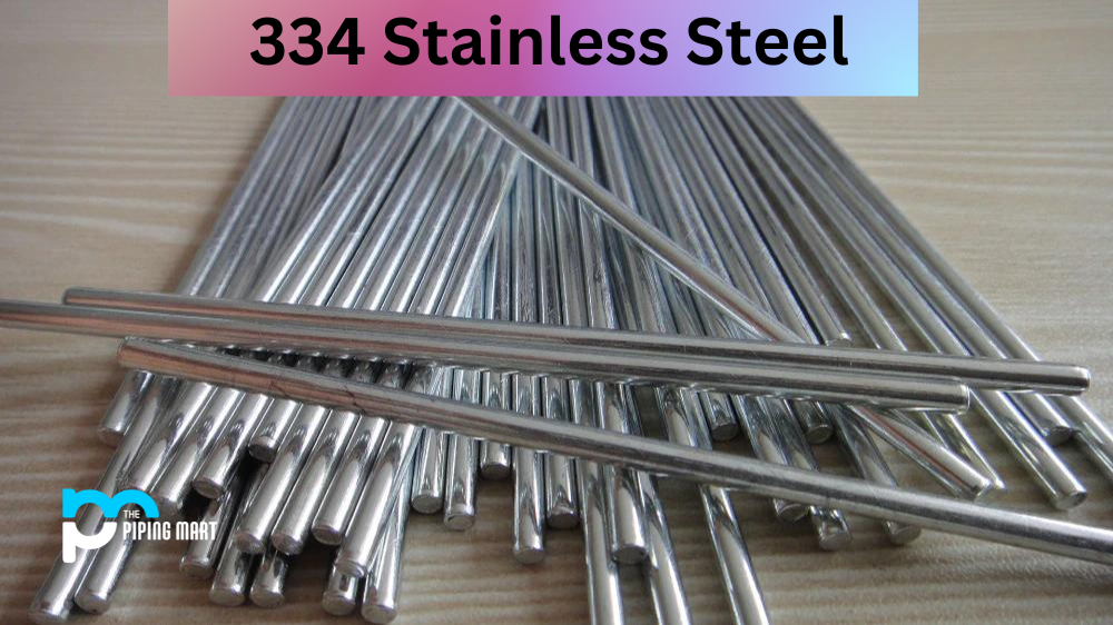 334 Stainless Steel