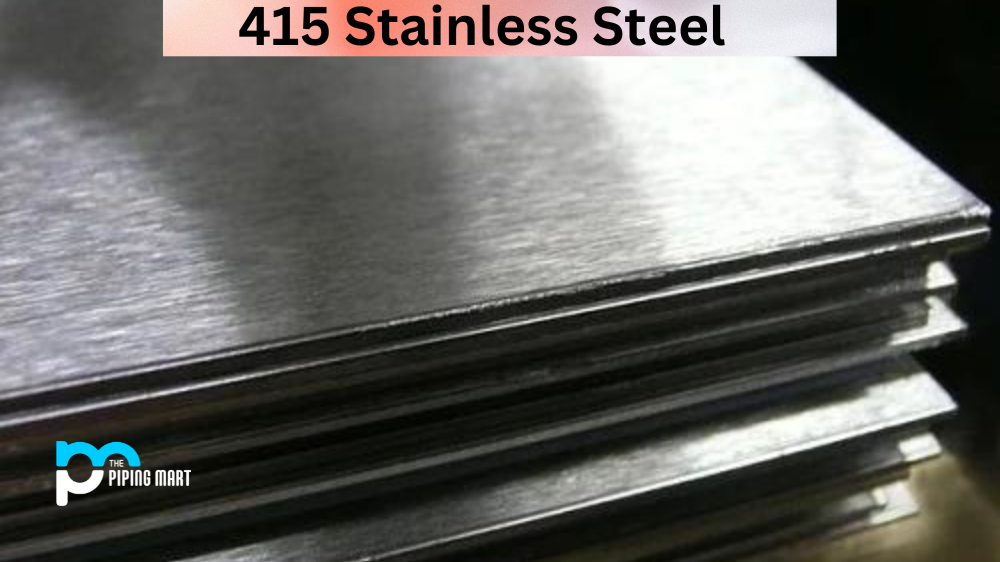 415 Stainless Steel
