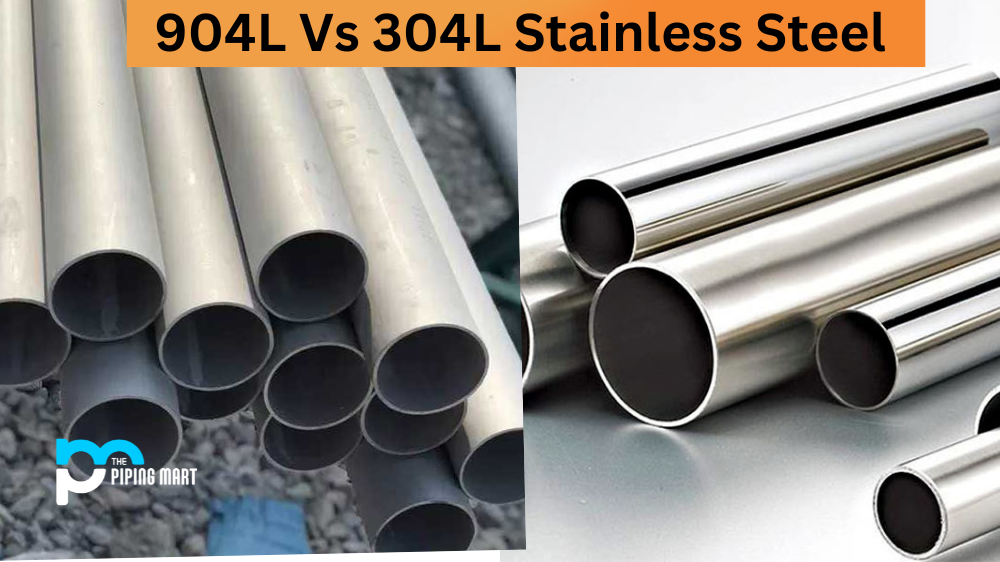 904L vs 304L Stainless Steel