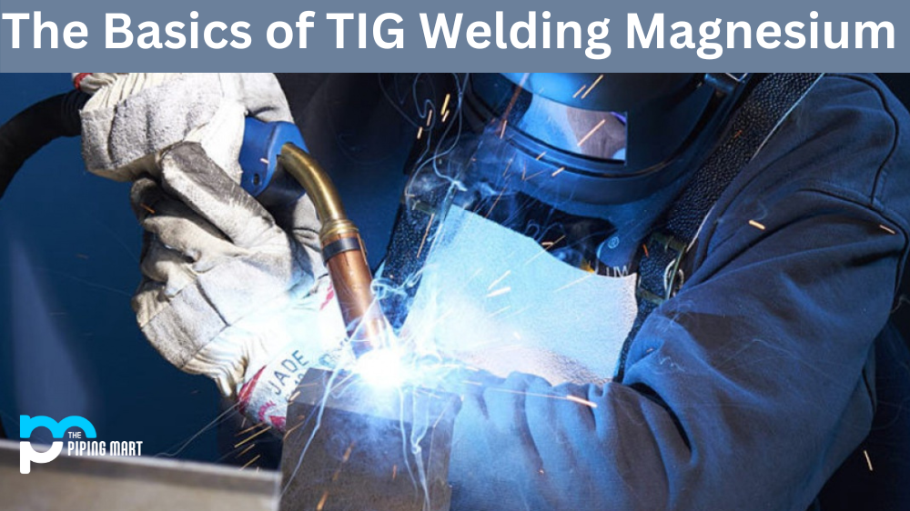How to TIG Welding Magnesium