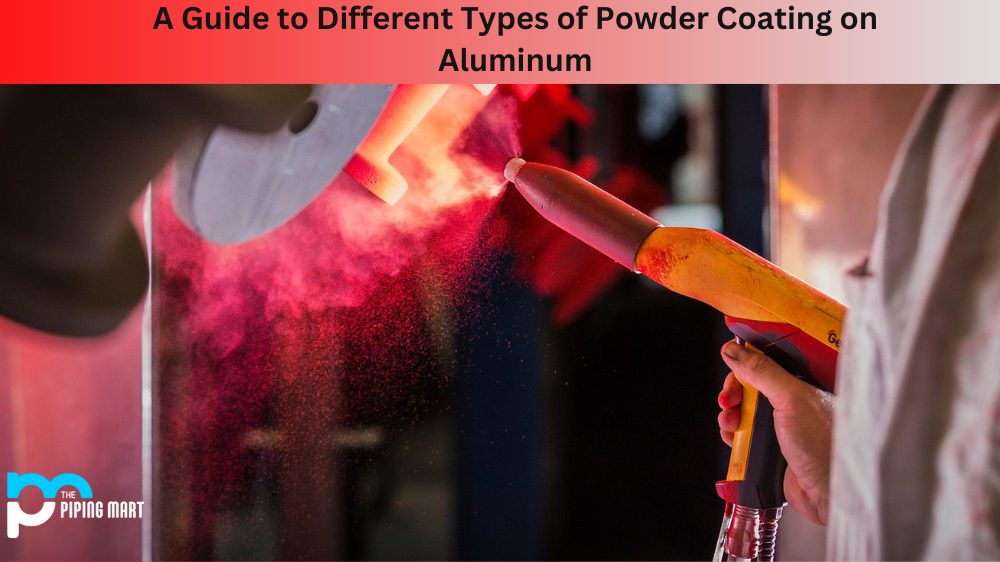 Types of Powder Coating on Aluminum