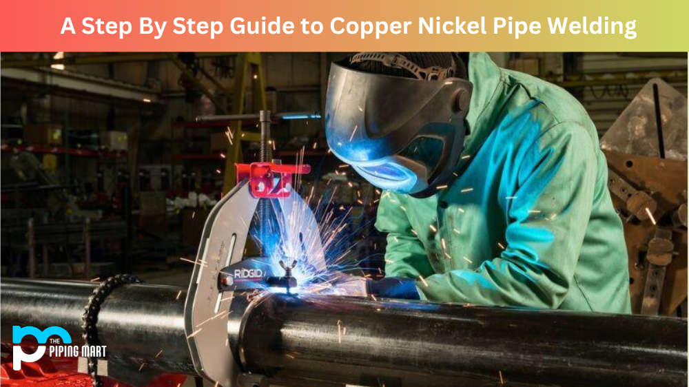 Copper Nickel Pipe Welding