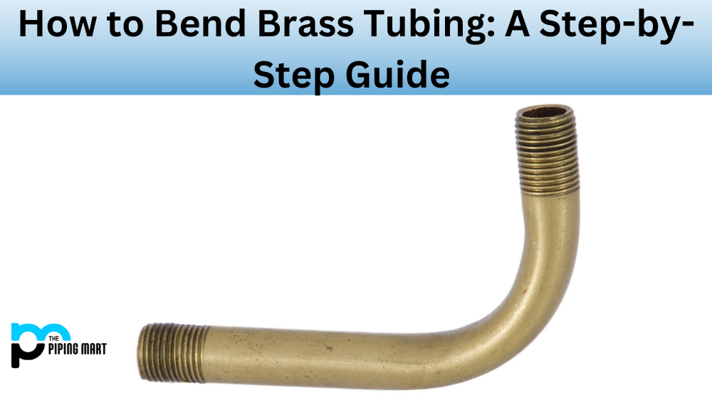 Bend Brass Tubing