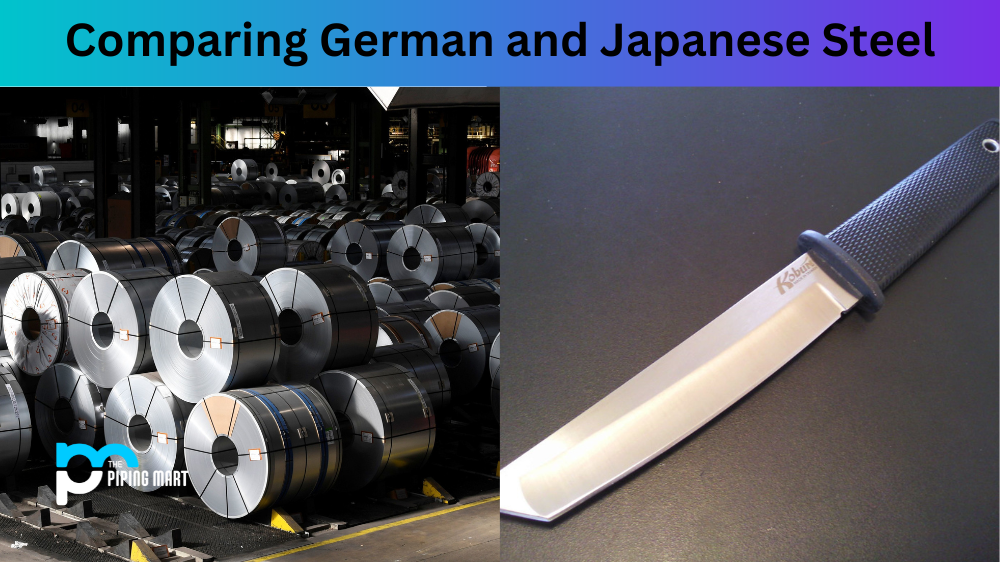 German vs Japanese Steel