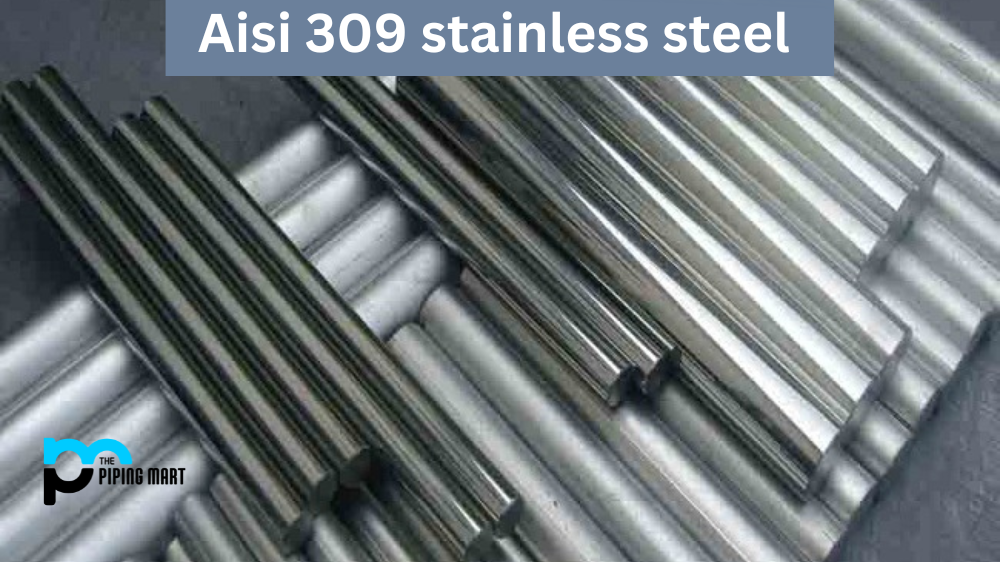 AISI 309 Stainless Steel