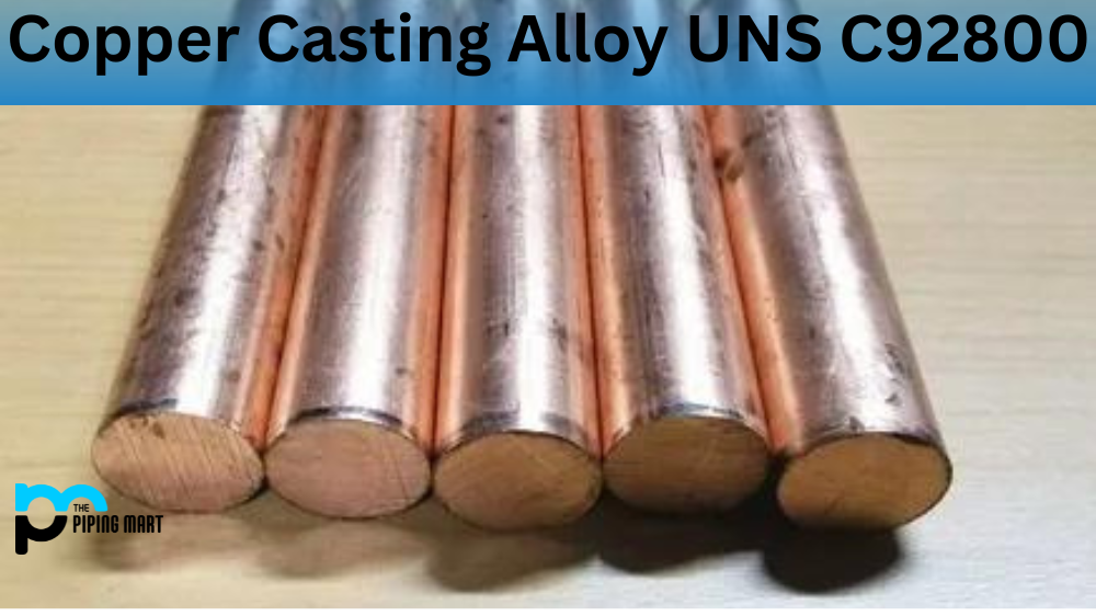 Copper Casting Alloy UNS C92800