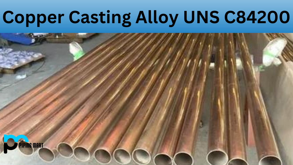 Copper Casting Alloy UNS C84200