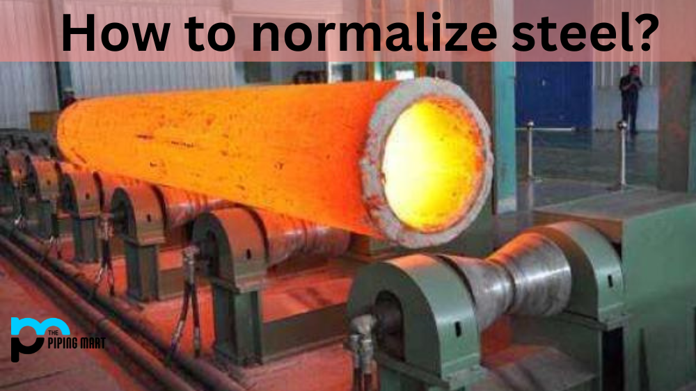 Normalize Steel