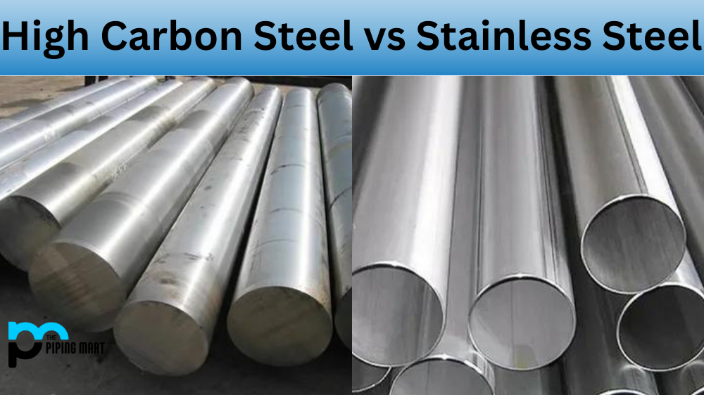 High Carbon Steel versus Stainless Steel