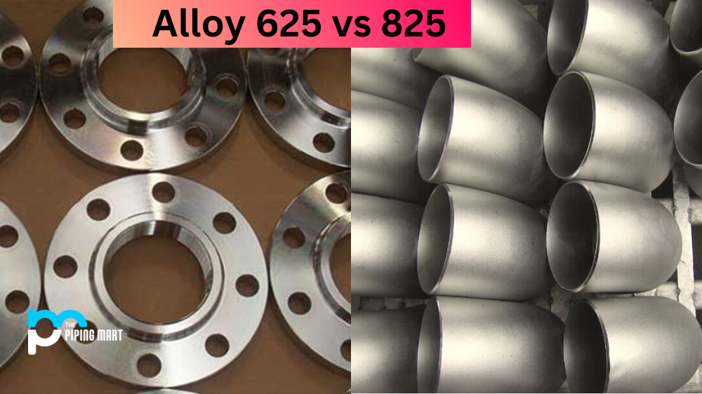 Alloy 625 vs 825