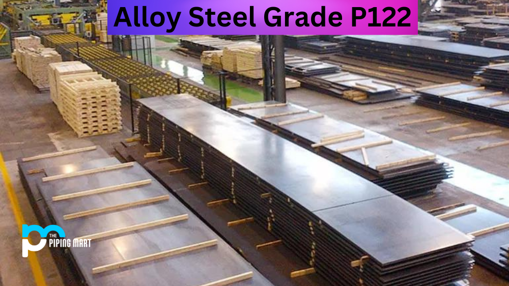Alloy Steel Grade P122