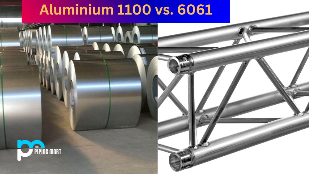 Aluminium 1100 vs. 6061