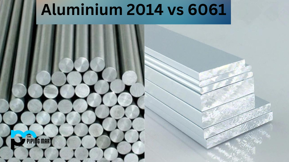 Aluminium 2014 vs 6061
